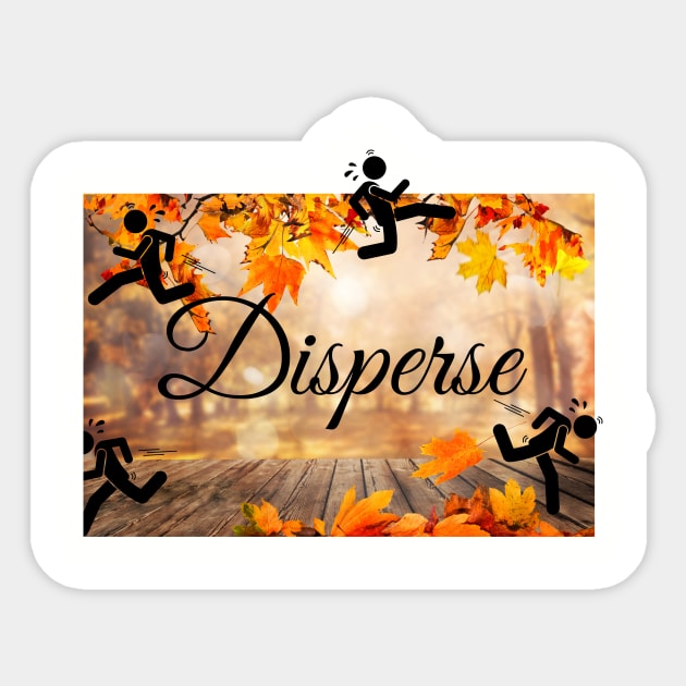 Disperse Sticker by Truly Darkly Creeply